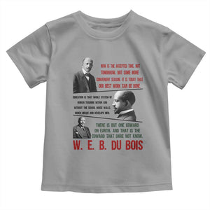 W E B Du Bois Education And Human Development Quote Toddler T Shirt TS12 Sport Gray Print Your Wear
