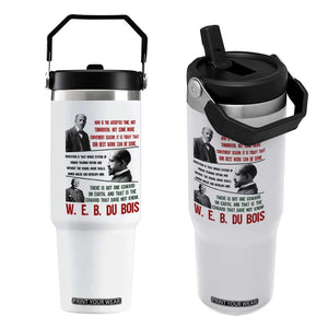W E B Du Bois Education And Human Development Quote Flip Straw Tumbler TS12 One Size: 30 oz White Print Your Wear