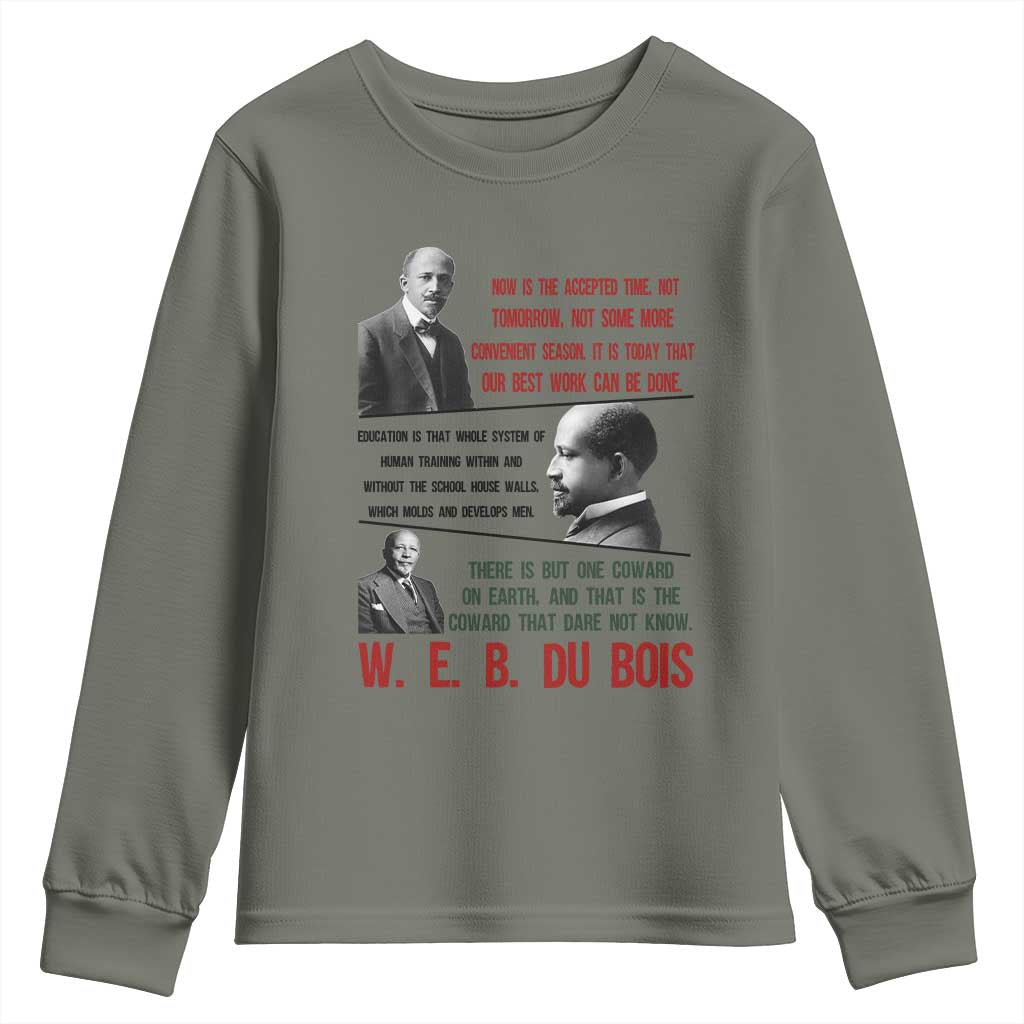 W E B Du Bois Education And Human Development Quote Youth Sweatshirt TS12 Military Green Print Your Wear