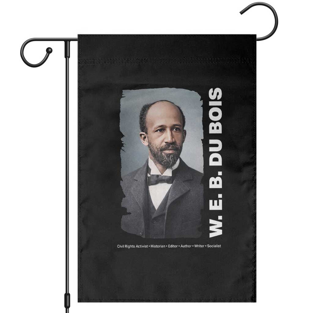 W E B Du Bois Garden Flag Black Thought Leader And Intellectual Legacy TS12 Black Print Your Wear