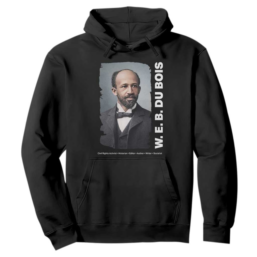 W E B Du Bois Hoodie Black Thought Leader And Intellectual Legacy TS12 Black Print Your Wear