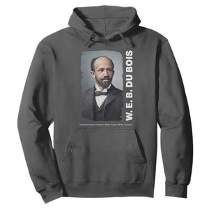 W E B Du Bois Hoodie Black Thought Leader And Intellectual Legacy TS12 Dark Heather Print Your Wear