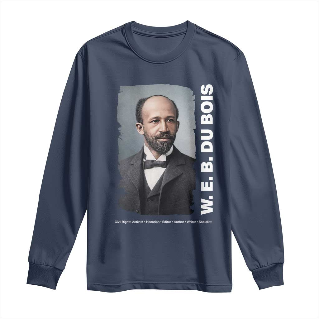 W E B Du Bois Long Sleeve Shirt Black Thought Leader And Intellectual Legacy TS12 Navy Print Your Wear