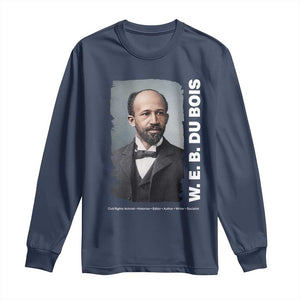W E B Du Bois Long Sleeve Shirt Black Thought Leader And Intellectual Legacy TS12 Navy Print Your Wear