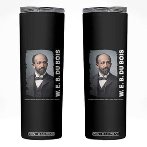 W E B Du Bois Skinny Tumbler Black Thought Leader And Intellectual Legacy TS12 Black Print Your Wear