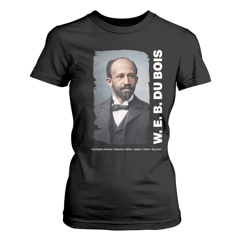 W E B Du Bois T Shirt For Women Black Thought Leader And Intellectual Legacy TS12 Black Print Your Wear