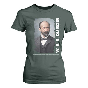 W E B Du Bois T Shirt For Women Black Thought Leader And Intellectual Legacy TS12 Dark Forest Green Print Your Wear