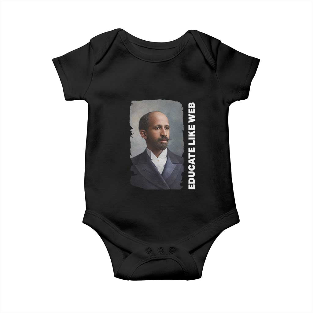 Educate Like W E B Baby Onesie African American Heritage TS12 Black Print Your Wear