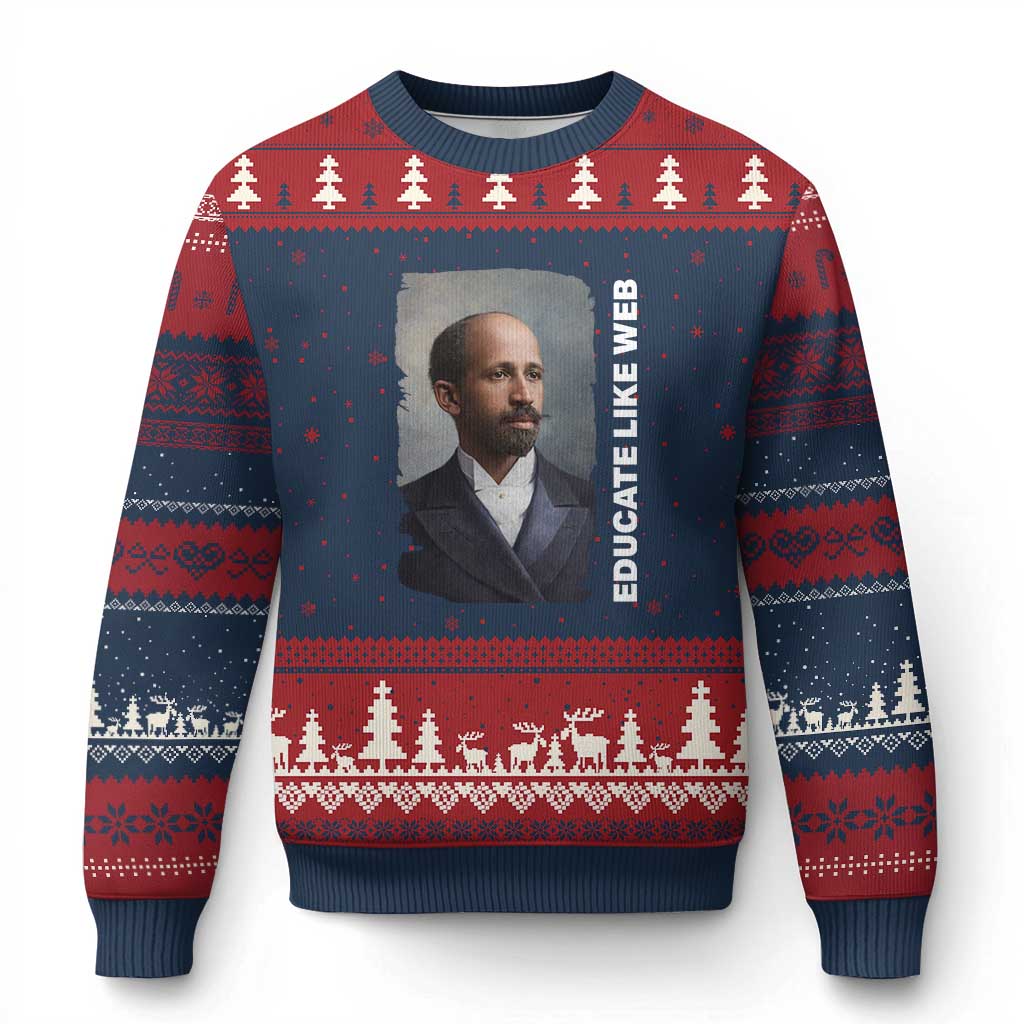 Educate Like W E B Ugly Christmas Sweater African American Heritage TS12 Navy Red Print Your Wear