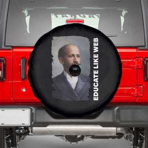 Educate Like W E B Spare Tire Cover African American Heritage TS12 Black Print Your Wear
