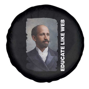 Educate Like W E B Spare Tire Cover African American Heritage TS12 Print Your Wear