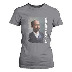 Educate Like W E B T Shirt For Women African American Heritage TS12 Charcoal Print Your Wear