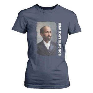 Educate Like W E B T Shirt For Women African American Heritage TS12 Navy Print Your Wear
