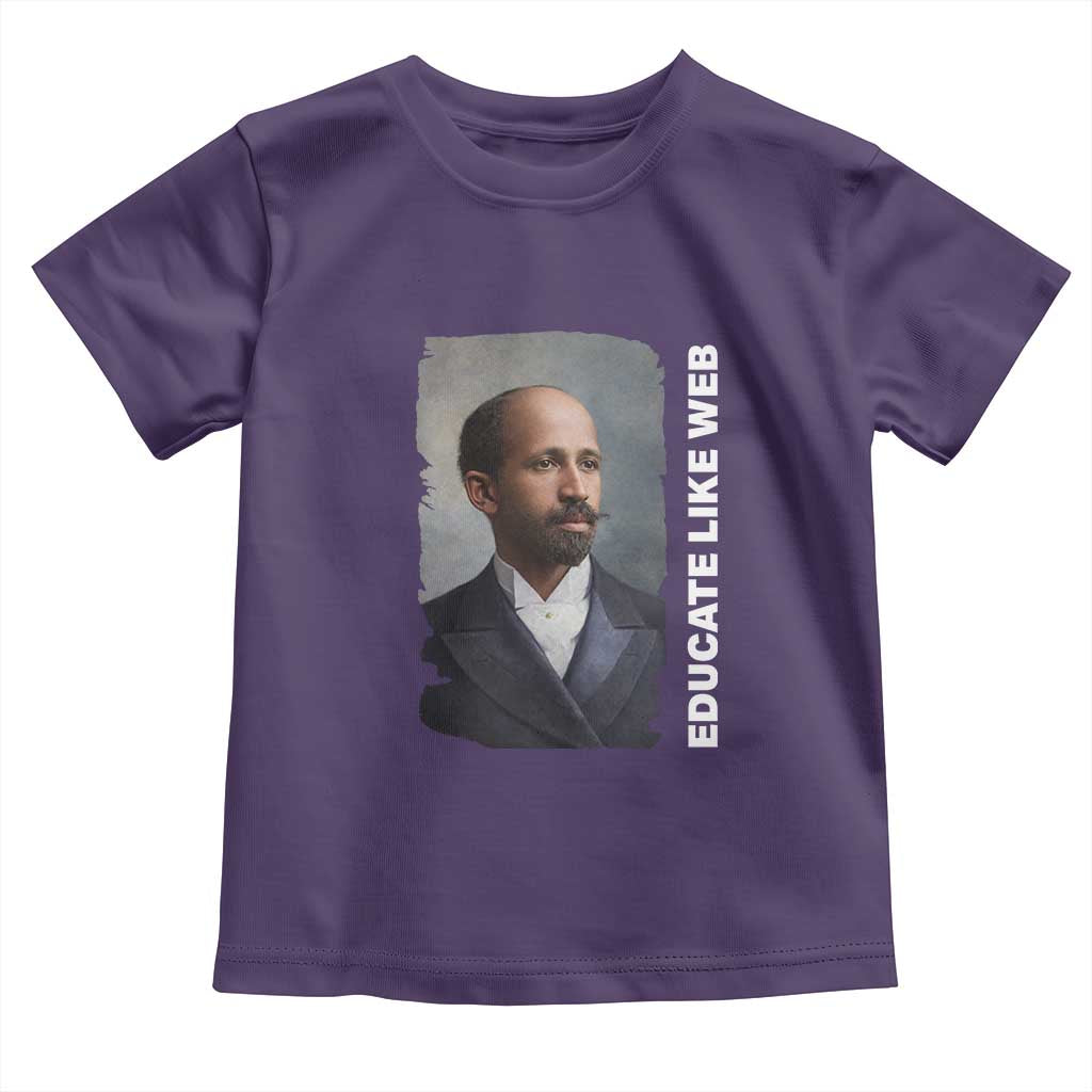Educate Like W E B Toddler T Shirt African American Heritage TS12 Purple Print Your Wear
