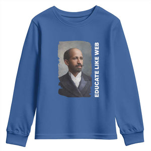 Educate Like W E B Youth Sweatshirt African American Heritage TS12 Royal Blue Print Your Wear
