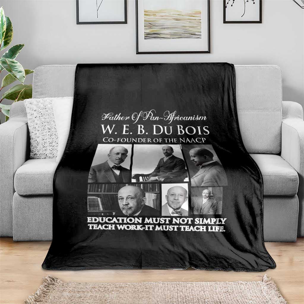 W E B Du Bois Throw Blanket Education Must Teach Life Quote TS12 Print Your Wear