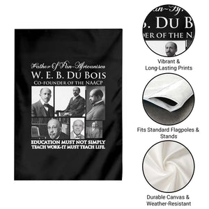 W E B Du Bois Garden Flag Education Must Teach Life Quote TS12 Print Your Wear