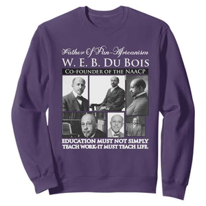 W E B Du Bois Sweatshirt Education Must Teach Life Quote TS12 Purple Print Your Wear