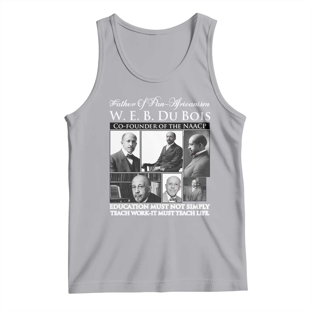 W E B Du Bois Tank Top Education Must Teach Life Quote TS12 Athletic Heather Print Your Wear