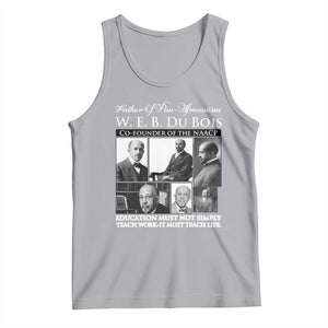 W E B Du Bois Tank Top Education Must Teach Life Quote TS12 Athletic Heather Print Your Wear