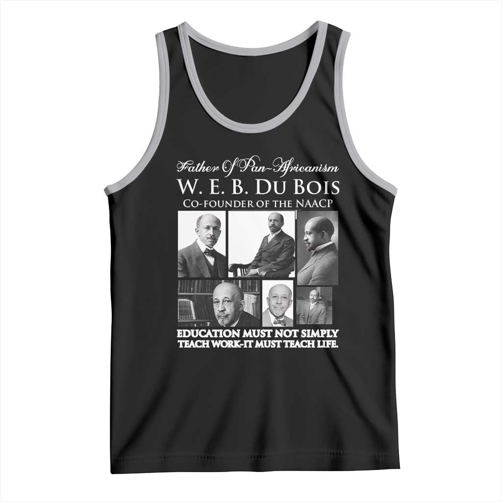W E B Du Bois Tank Top Education Must Teach Life Quote TS12 Black Athletic Heather Print Your Wear