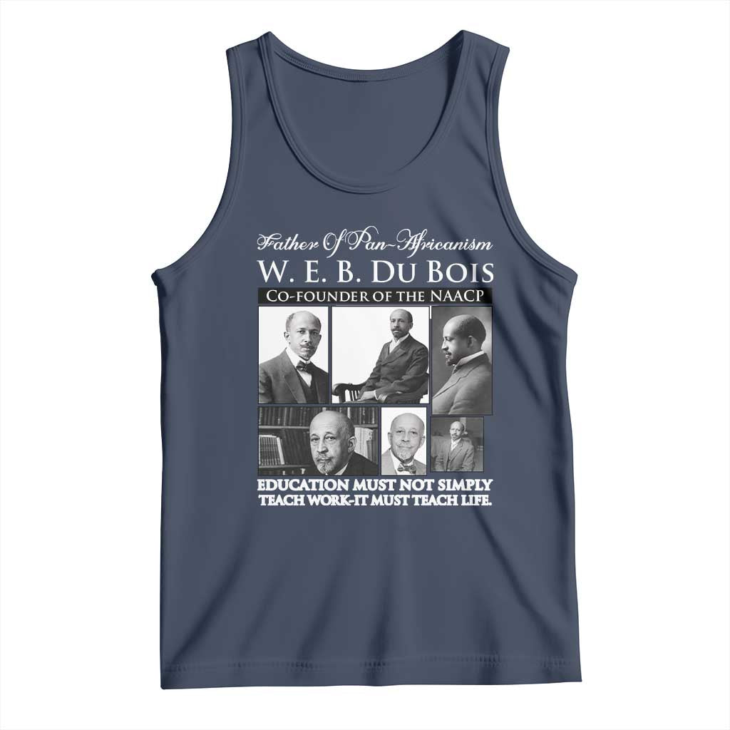 W E B Du Bois Tank Top Education Must Teach Life Quote TS12 Navy Print Your Wear
