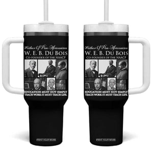 W E B Du Bois Tumbler With Handle Education Must Teach Life Quote TS12 One Size: 40 oz Black Print Your Wear
