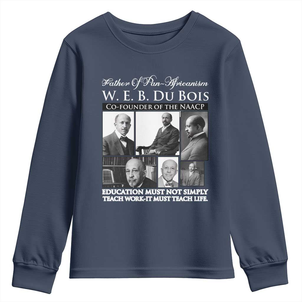 W E B Du Bois Youth Sweatshirt Education Must Teach Life Quote TS12 Navy Print Your Wear