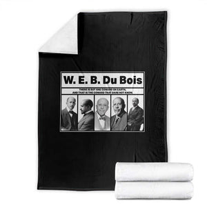 W E B Du Bois Quote Throw Blanket There Is But One Coward On Earth TS12 Black Print Your Wear