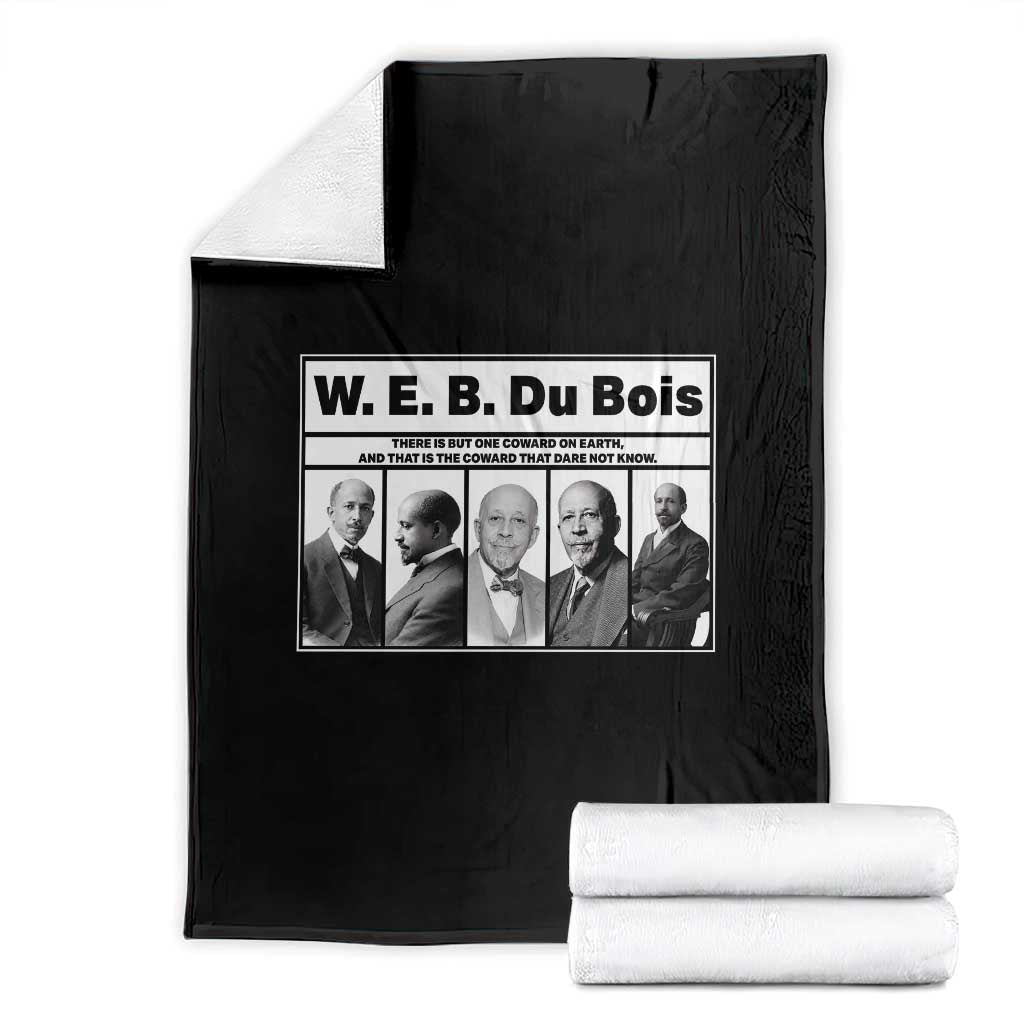 W E B Du Bois Quote Throw Blanket There Is But One Coward On Earth TS12 Black Print Your Wear