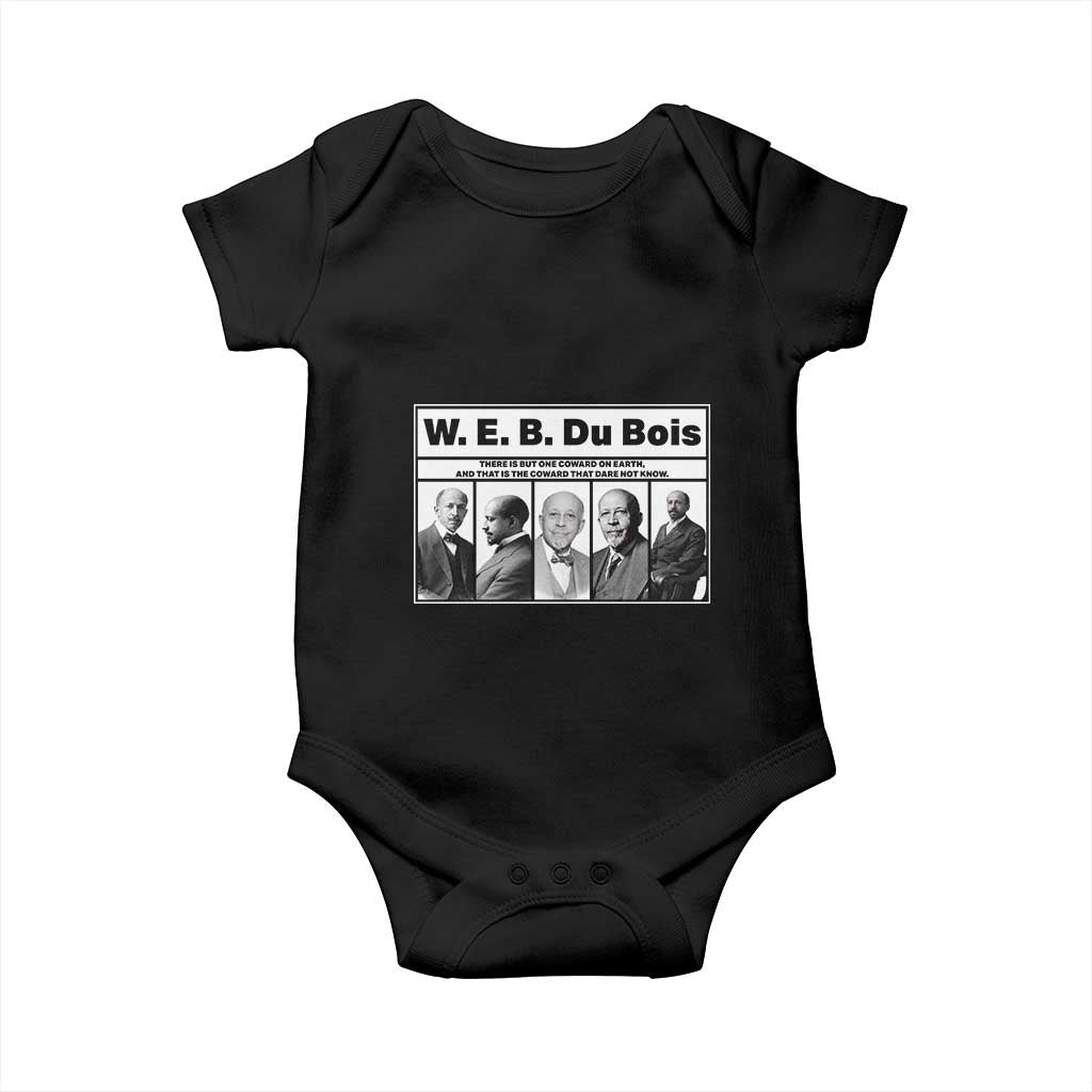 W E B Du Bois Quote Baby Onesie There Is But One Coward On Earth TS12 Black Print Your Wear