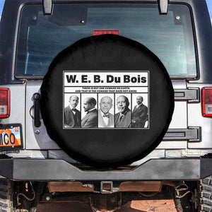 W E B Du Bois Quote Spare Tire Cover There Is But One Coward On Earth TS12 No hole Black Print Your Wear