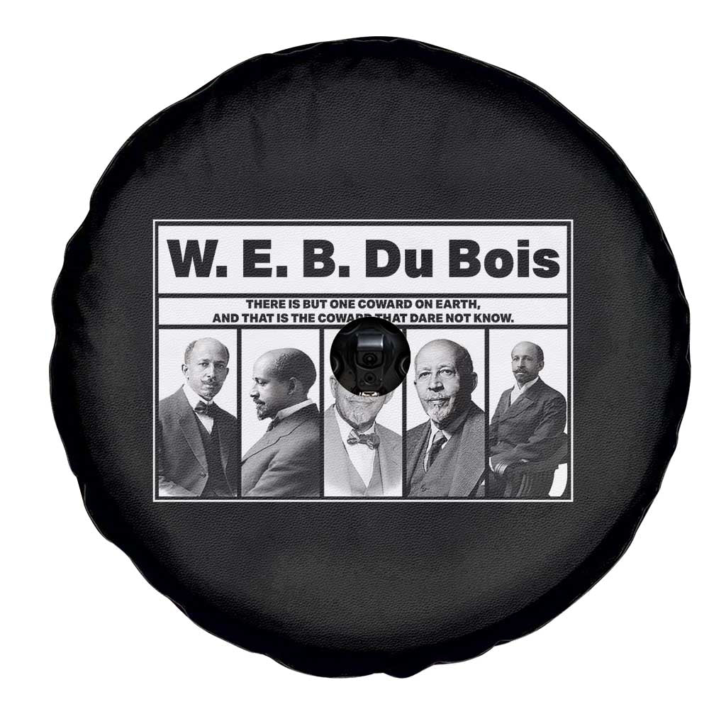 W E B Du Bois Quote Spare Tire Cover There Is But One Coward On Earth TS12 Print Your Wear