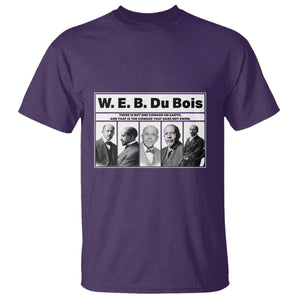 W E B Du Bois Quote T Shirt There Is But One Coward On Earth TS12 Purple Print Your Wear