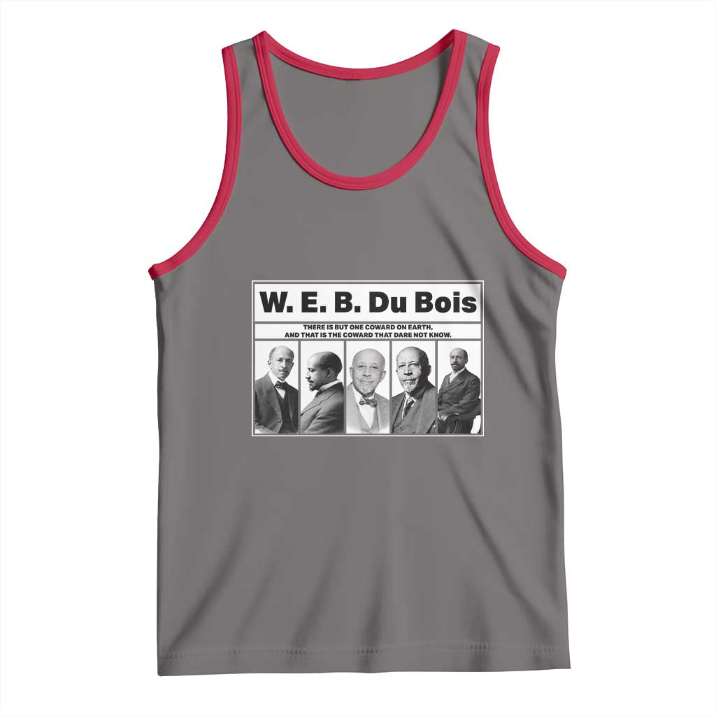 W E B Du Bois Quote Tank Top There Is But One Coward On Earth TS12 Deep Heather Red Print Your Wear