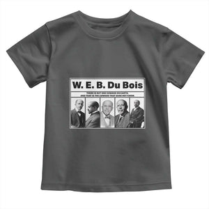 W E B Du Bois Quote Toddler T Shirt There Is But One Coward On Earth TS12 Dark Heather Print Your Wear