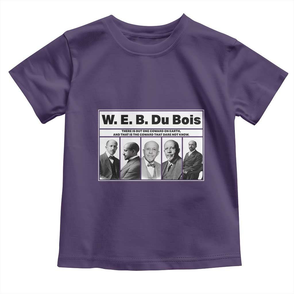 W E B Du Bois Quote Toddler T Shirt There Is But One Coward On Earth TS12 Purple Print Your Wear