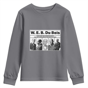W E B Du Bois Quote Youth Sweatshirt There Is But One Coward On Earth TS12 Charcoal Print Your Wear