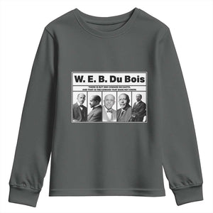 W E B Du Bois Quote Youth Sweatshirt There Is But One Coward On Earth TS12 Dark Heather Print Your Wear
