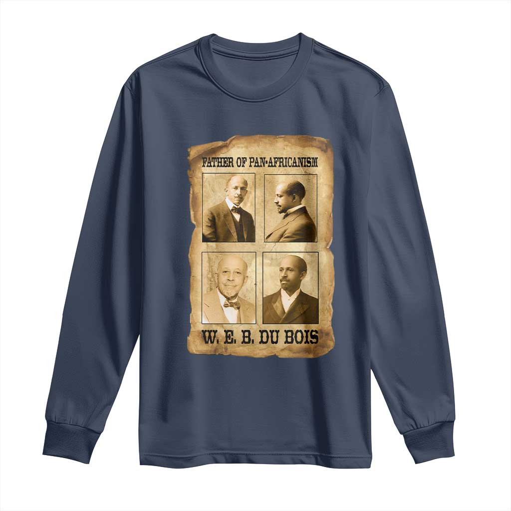 W E B Du Bois Long Sleeve Shirt African American History Gift TS12 Navy Print Your Wear