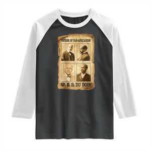 W E B Du Bois Raglan Shirt African American History Gift TS12 Black White Print Your Wear