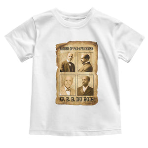 W E B Du Bois Toddler T Shirt African American History Gift TS12 White Print Your Wear