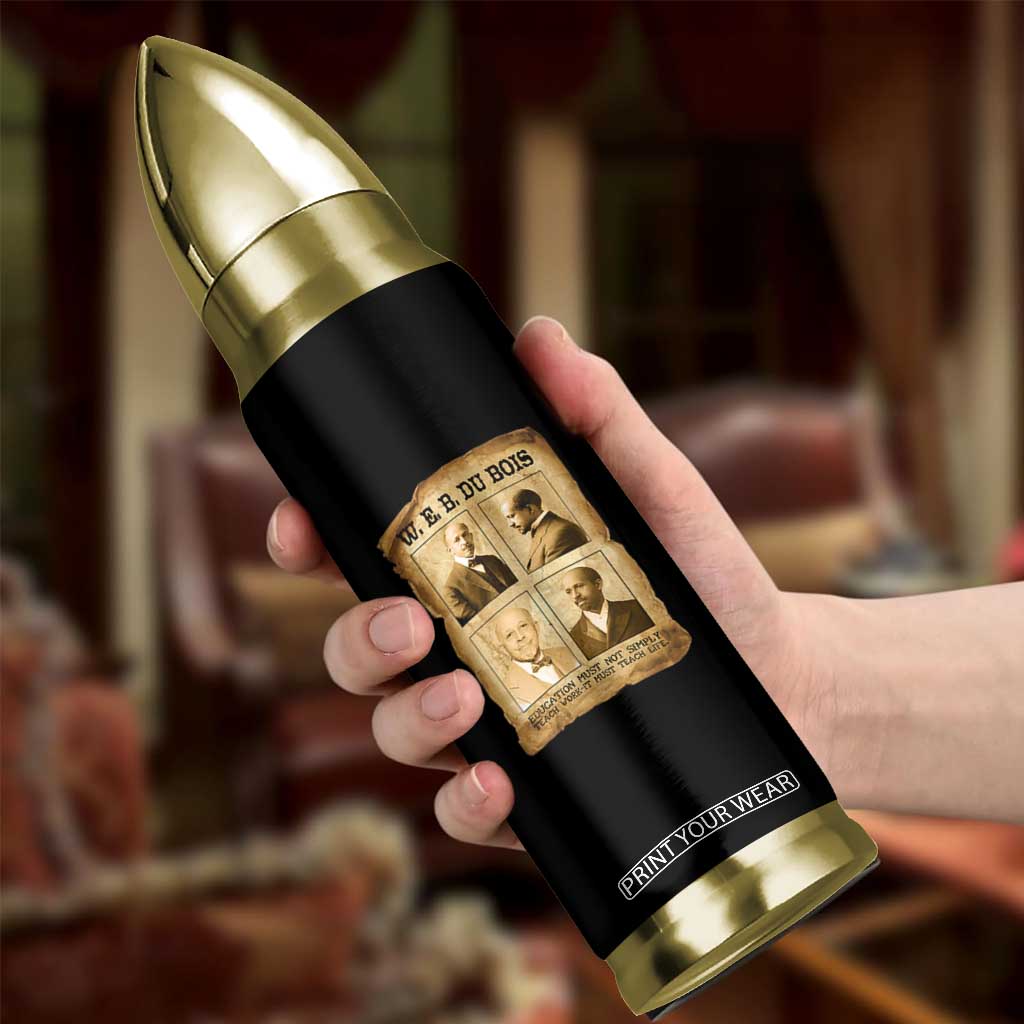 Education Must Teach Life W E B Du Bois Quote Bullet Tumbler TS12 Print Your Wear