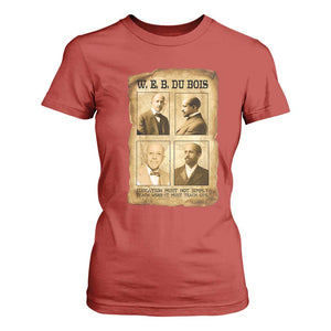 Education Must Teach Life W E B Du Bois Quote T Shirt For Women TS12 Red Print Your Wear