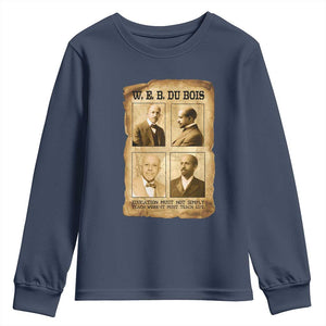 Education Must Teach Life W E B Du Bois Quote Youth Sweatshirt TS12 Navy Print Your Wear