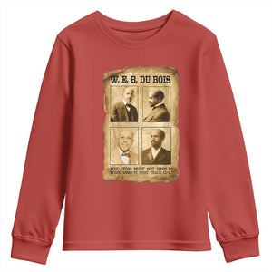 Education Must Teach Life W E B Du Bois Quote Youth Sweatshirt TS12 Red Print Your Wear