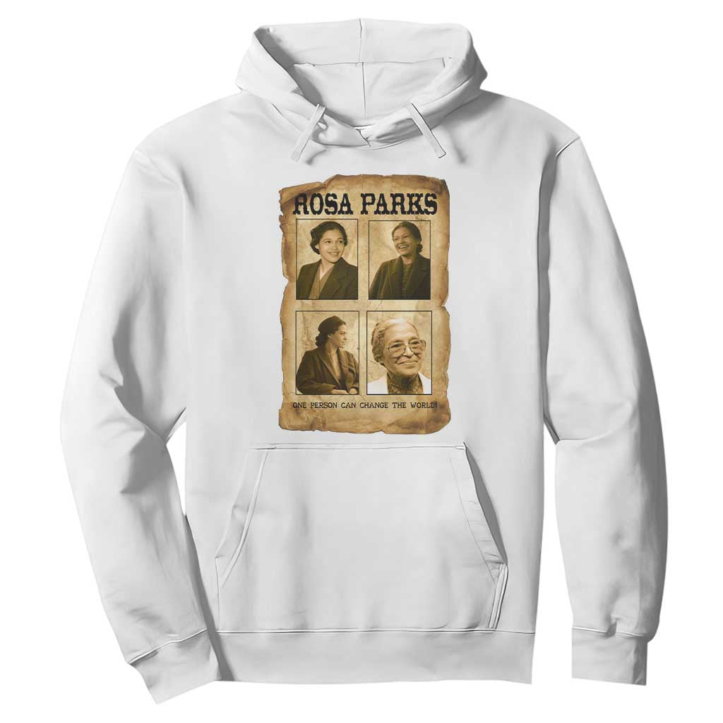 One Person Can Change The World Quote Hoodie Rosa Parks Legacy TS12 White Print Your Wear