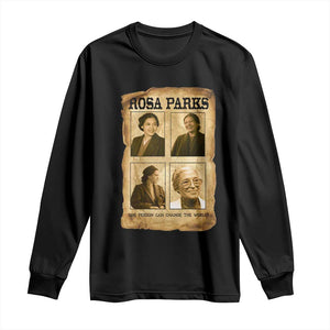 One Person Can Change The World Quote Long Sleeve Shirt Rosa Parks Legacy TS12 Black Print Your Wear