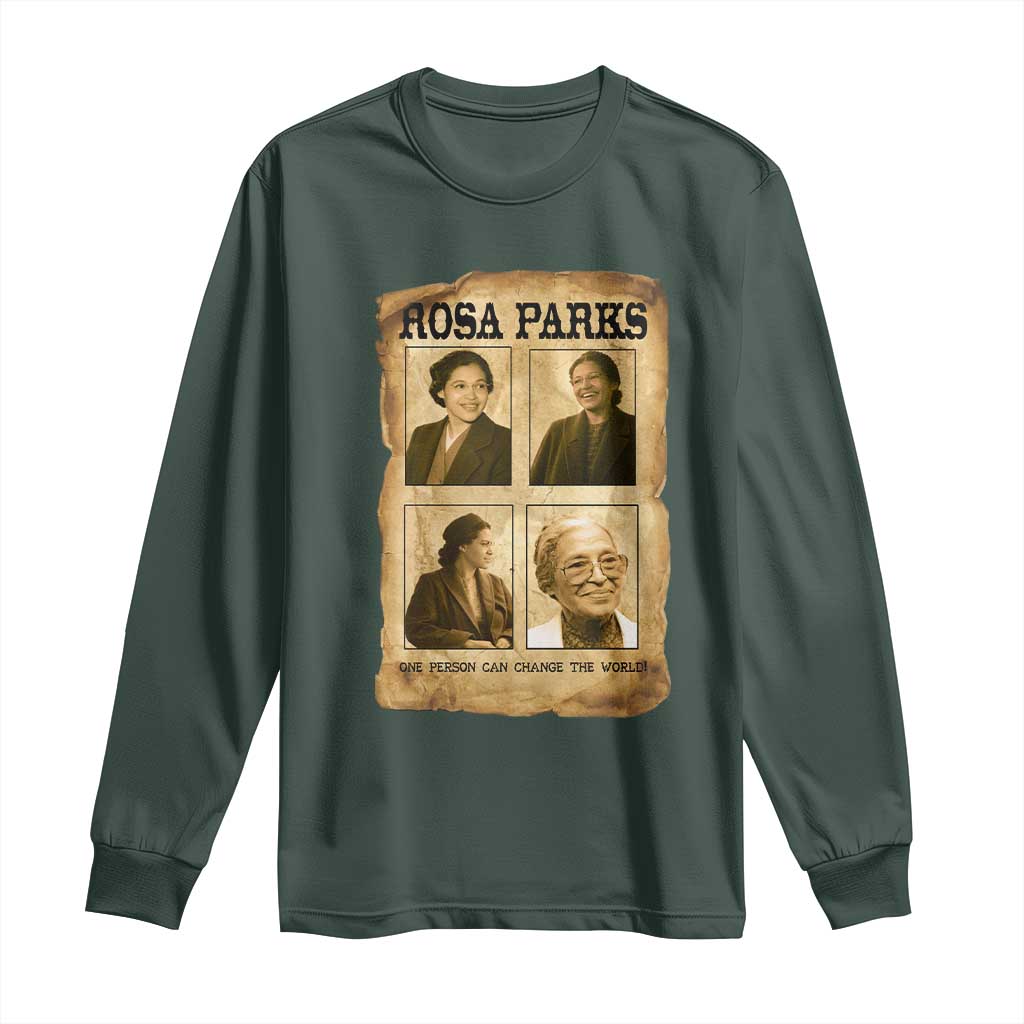 One Person Can Change The World Quote Long Sleeve Shirt Rosa Parks Legacy TS12 Dark Forest Green Print Your Wear