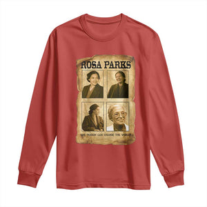 One Person Can Change The World Quote Long Sleeve Shirt Rosa Parks Legacy TS12 Red Print Your Wear